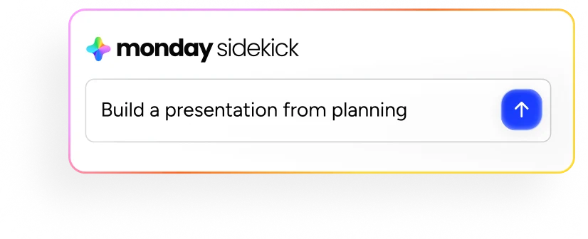 monday Sidekick AI assistant interface showing autonomous project management capabilities and workflow suggestions